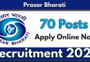 Prasar Bharati Recruitment 2024, Salary : Rs 40,000 PM