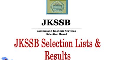 JKSSB Notification, JKSSB, Recruitment, JKSSB Jobs,ssbjk, ssbjk.in,JKSSBPOSTS, various J&K Govt departments, Various Posts, Various Selection Lists, JKSSB Selection Lists, J&K Govt Jobs,Jobs in Jammu, Jobs in Kashmir, J&K Jobs, JK Jobs, JKUpdate