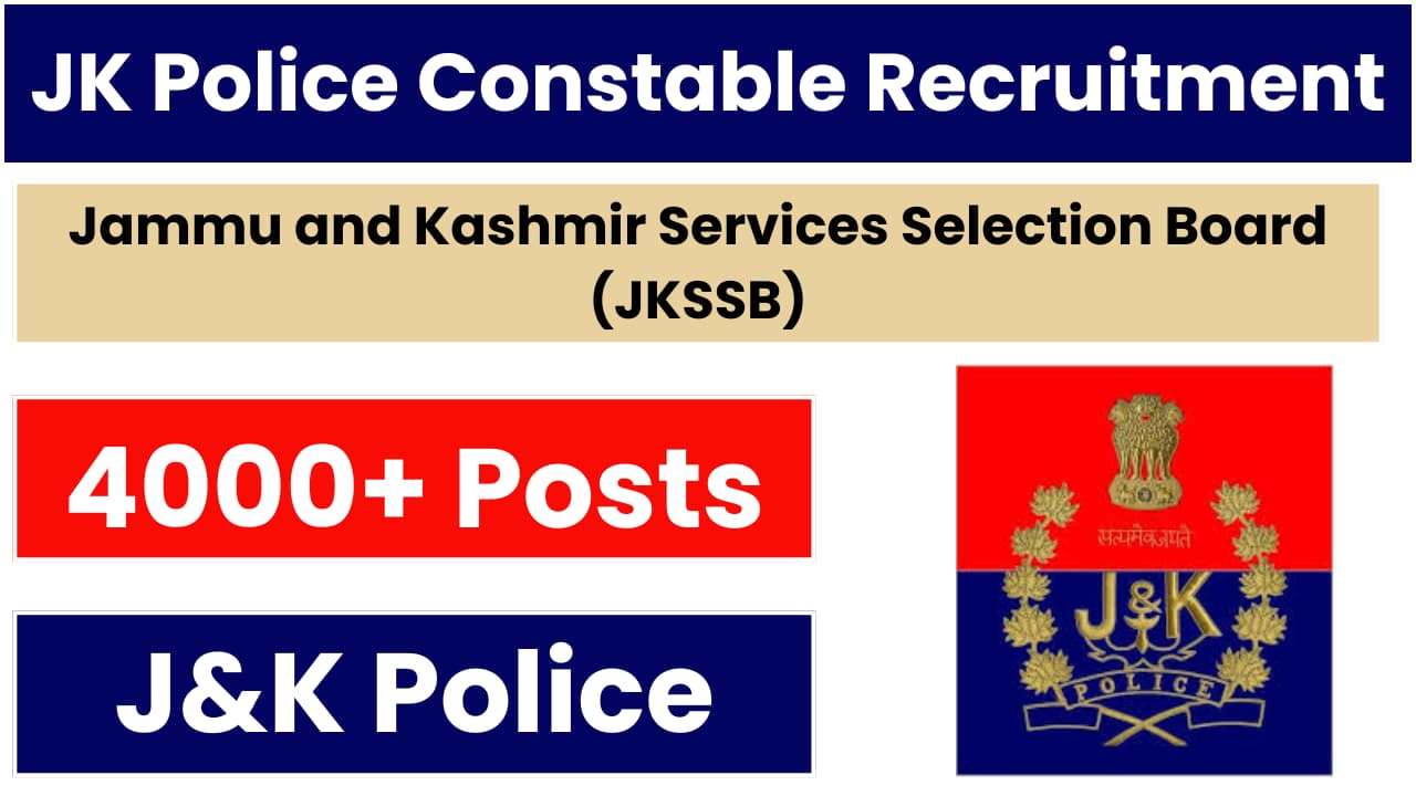 JK Police Constable Recruitment, JK Police Constable Syllabus, JKP Constable, JKSSB