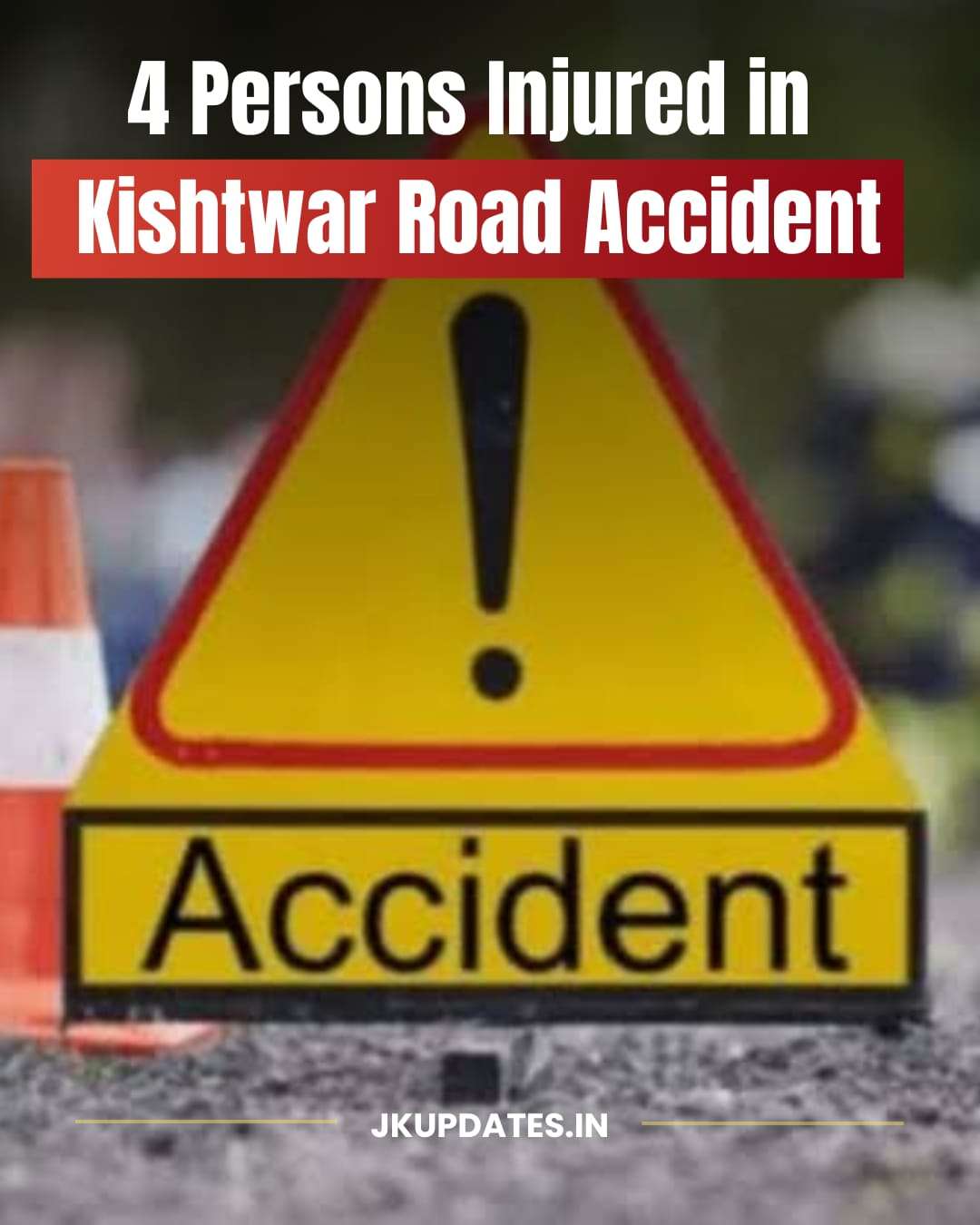 4 Persons Injured in Kishtwar Road Accident