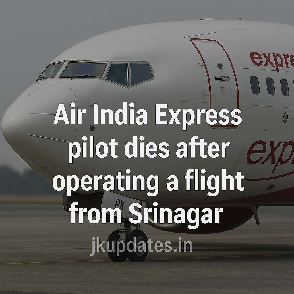 Air India Express pilot dies after operating a flight from Srinagar