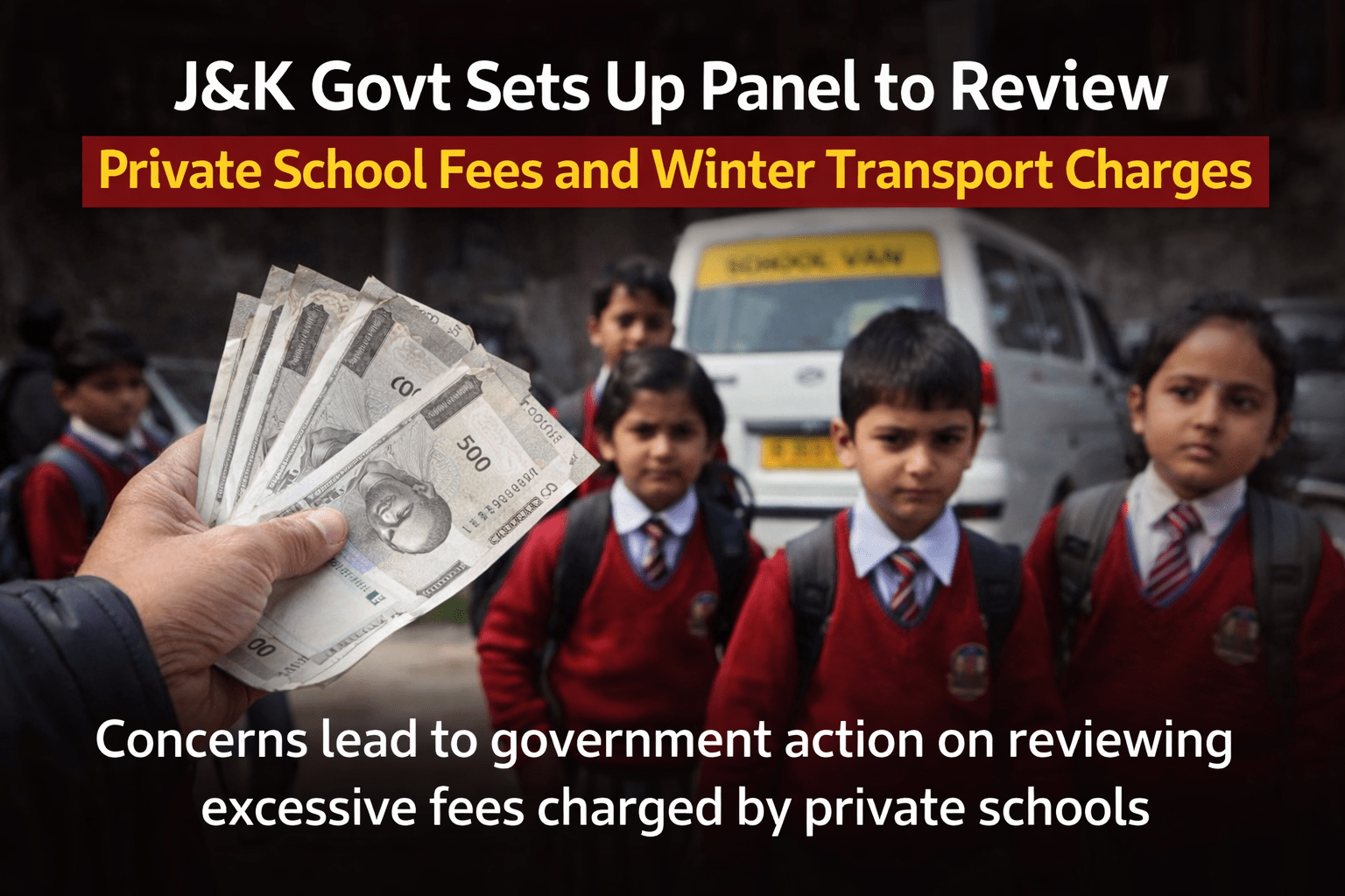 J&K Govt Reviews Private School Fees After Complaints