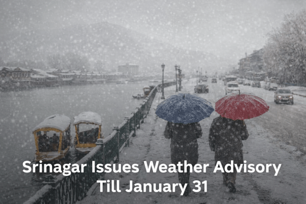 Srinagar Issues Weather Advisory Till January 31