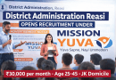 District Administration Reasi Opens Recruitment Under Mission YUVA