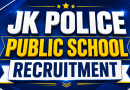 JK Police Public School Recruitment – Check District