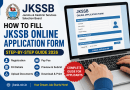 How to Fill JKSSB Online Form – Step-by-Step Guide 