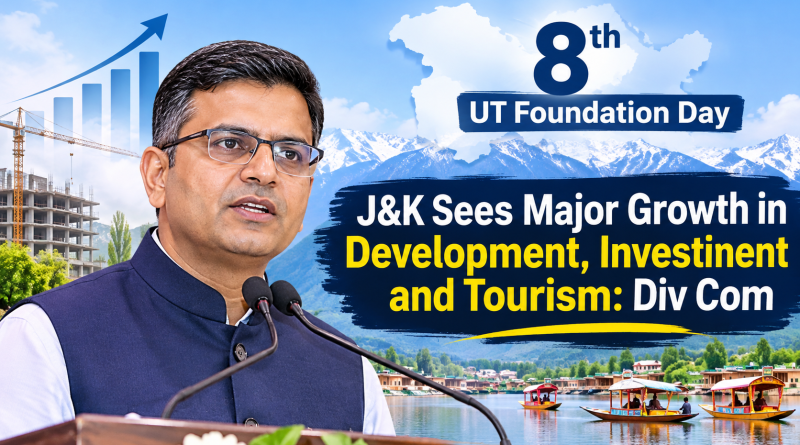 J&K Sees Major Growth in Development, Investment and Tourism